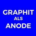 Graphit-Anode
