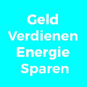 Einfach-Geld-verdienen-mit-Energie-Sparen-2022-2023---Tipps