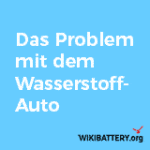 Das-Problem-mit-dem-Wasserstoffauto-oder-Wasserstoff----Wiki-Battery-auf-www.wikibattery.org