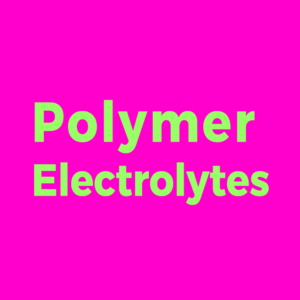 Polymer-electrolytes-Polyelectrolytes